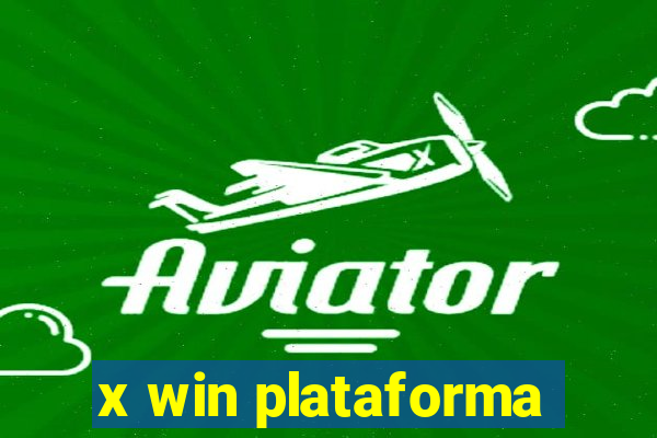 x win plataforma